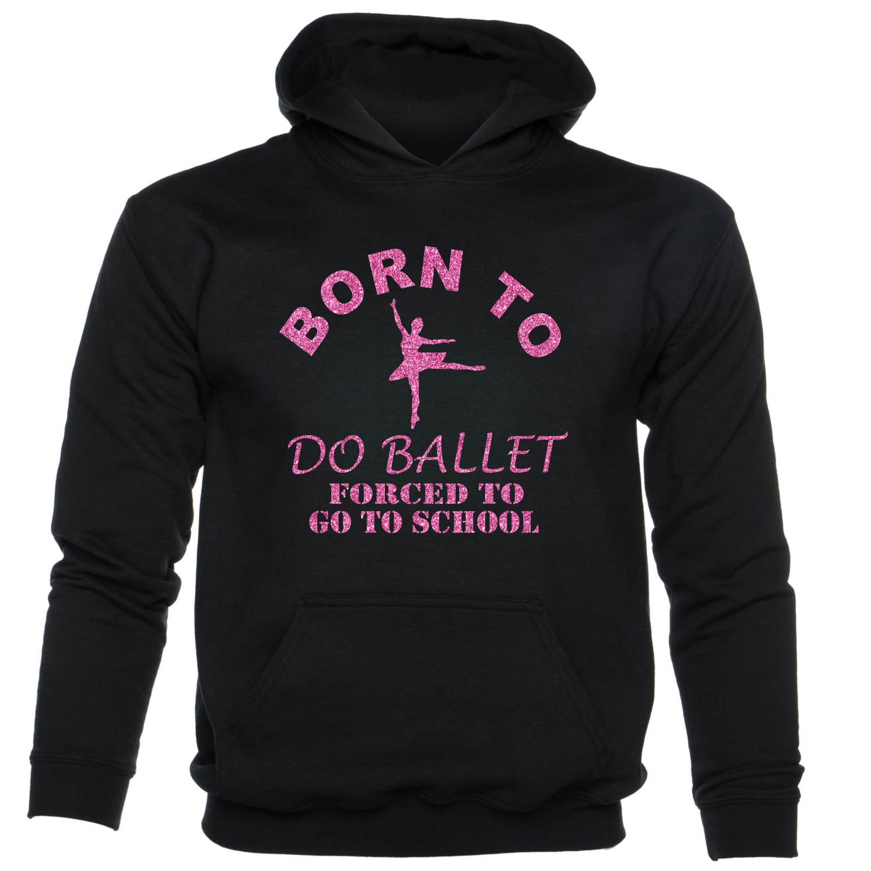 Born To Do Ballet Forced To Go To School Girls Birthday Kids Hoodie - Picture 2 of 7