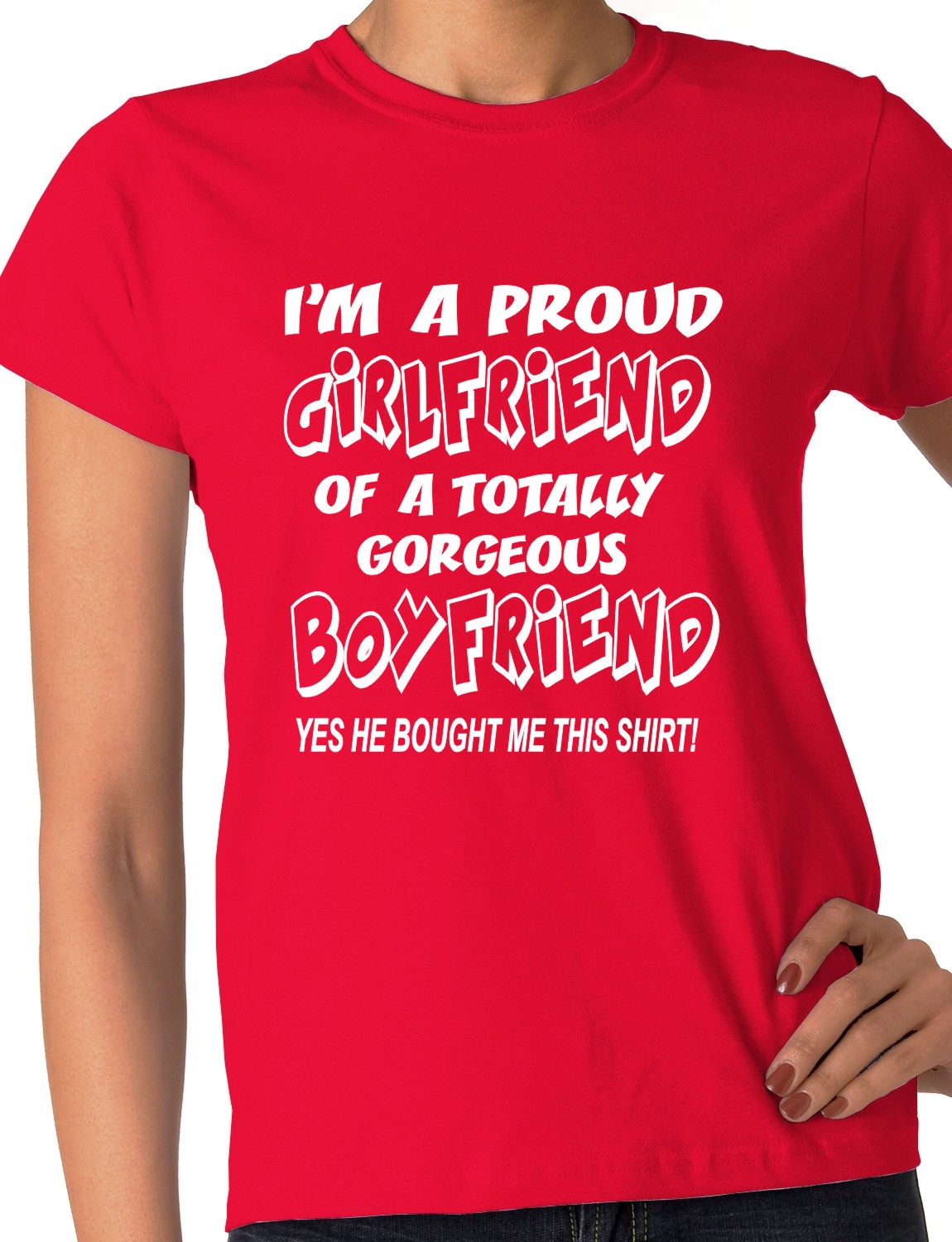 I'm A Proud Girlfriend Boyfriend Valentine Funny Ladies Gift T-shirt ...