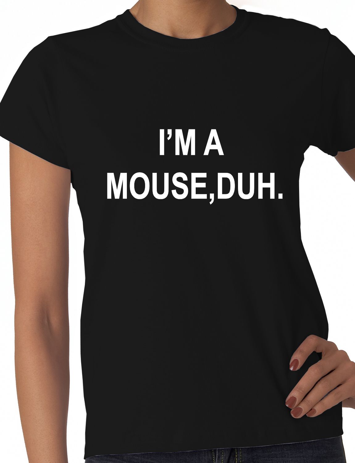 I M A Mouse Duh