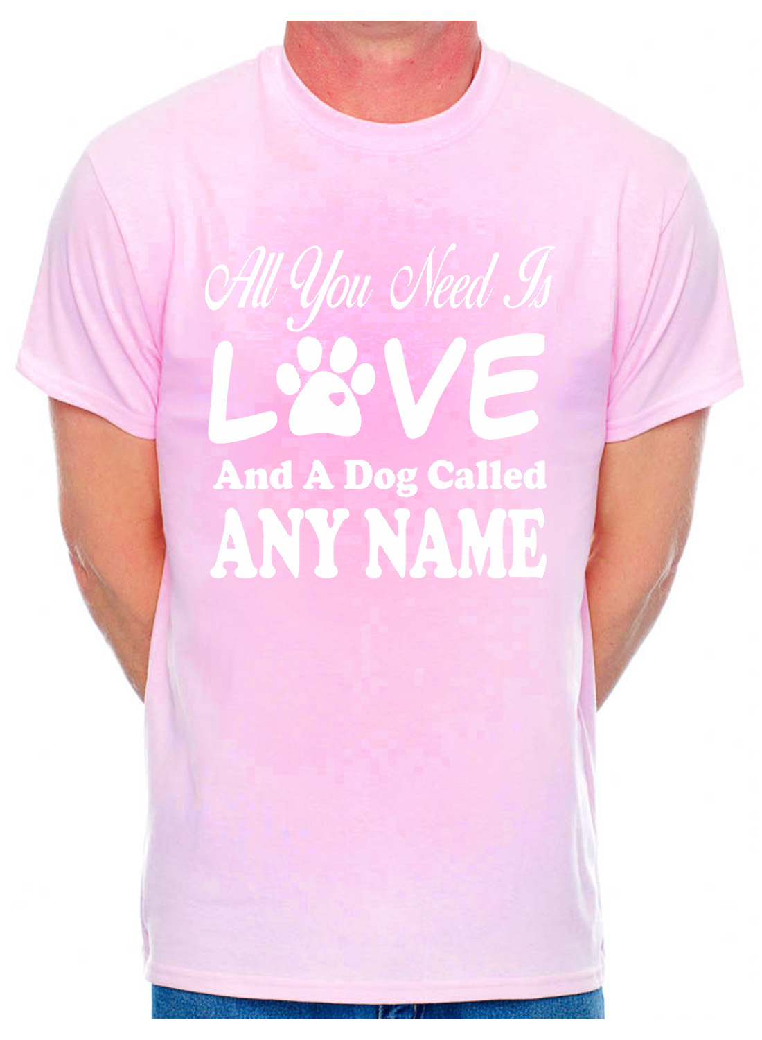 Camiseta personalizada todo lo que necesitas amor y perro cualquier nombre que quieras para hombre amante de perros - Imagen 5 de 8