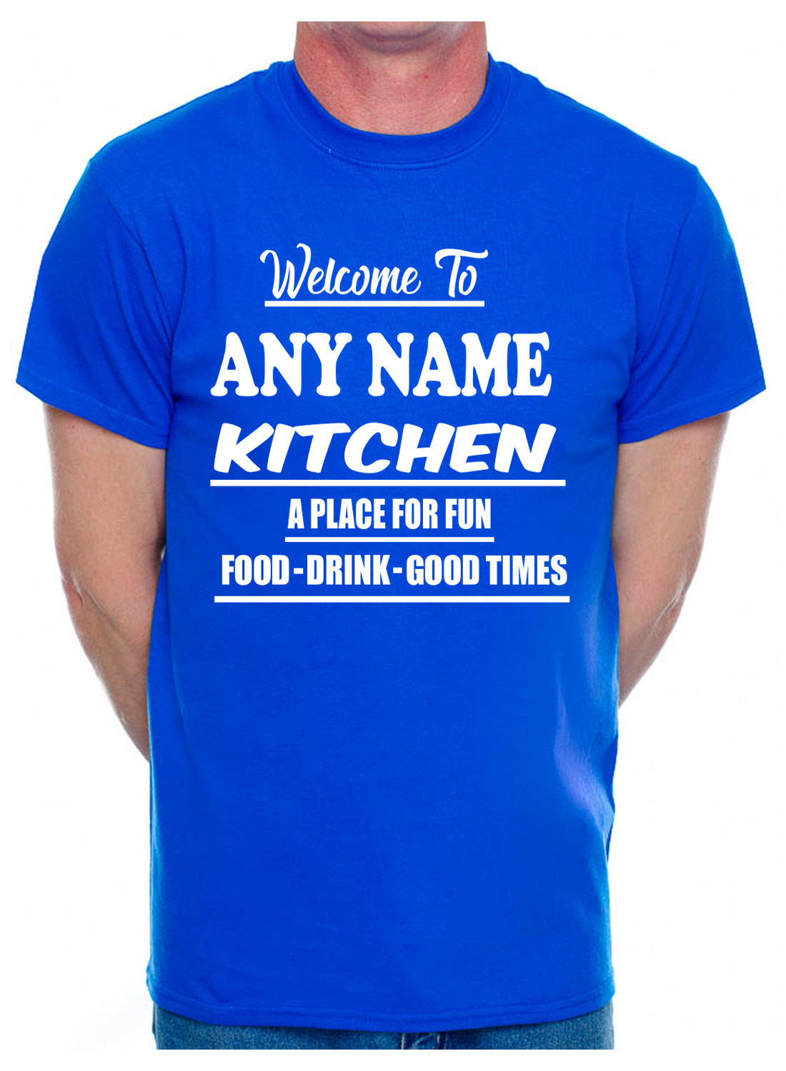 Personalised Mens T-Shirt Welcome To Kitchen My Name Your Choice of Name
