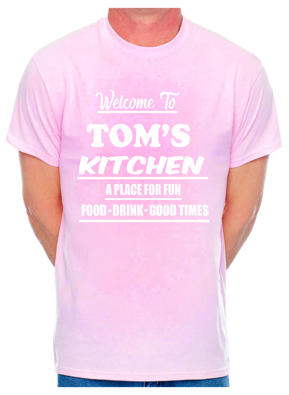 Customised Adult T-Shirt Add Your Name Pub Café Name Welcome To Tom’s Kitchen
