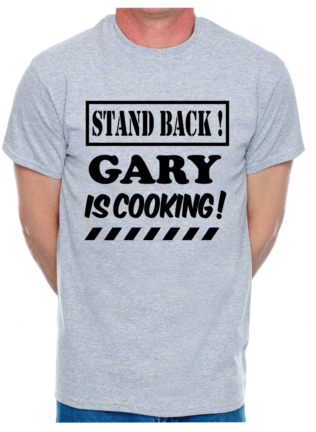 Customised Adult T-Shirt Add Your Name Pub Café Name Stand Back Gary Cooking